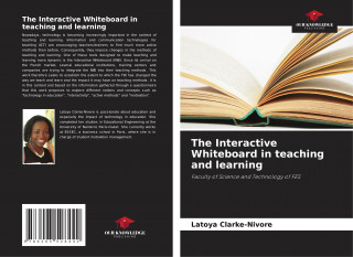 The Interactive Whiteboard in teaching and learning
