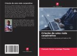 Criaç?o de uma rede corporativa