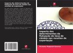 Impacto dos determinantes da flutuaç?o da taxa de câmbio nas receitas de exportaç?o