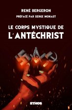 Le corps mystique de l'Antéchrist