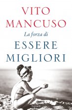 forza di essere migliori