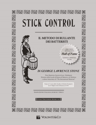 Stick control. Il metodo di rullante dei batteristi (George Lawrence Stone)(Książka)