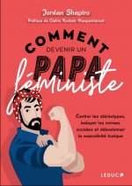 Comment devenir un papa féministe