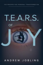 T.E.A.R.S. Of Joy