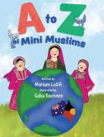 to Z of Mini Muslims