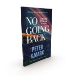No Going Back, NET Eternity Now New Testament Series, Vol. 2: Peter and   Mark, Paperback, Comfort Print