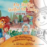 Mr. Stuffer Stuffed the Turkey Coloring Book