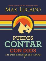 Puedes Contar Con Dios: 100 Devocionales Para Ni?os