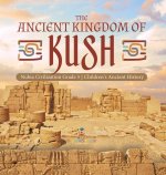 Ancient Kingdom of Kush Nubia Civilization Grade 5 Children's Ancient History
