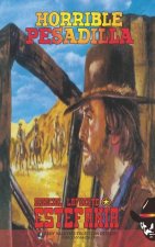 Horrible pesadilla (Coleccion Oeste)