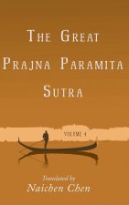 The Great Prajna Paramita Sutra, Volume 4