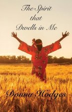 Spirit that Dwells in Me