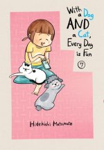 With A Dog And A Cat, Every Day Is Fun, Volume 7