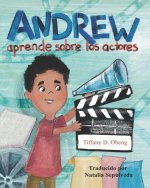Andrew aprende sobre los actores