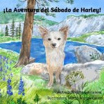 !La Aventura del Sabado de Harley!