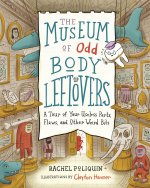 Museum of Odd Body Leftovers