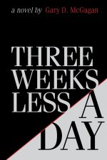 Three Weeks Less a Day