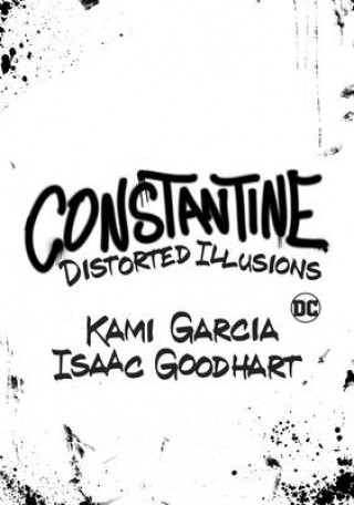 Constantine: Distorted Illusions