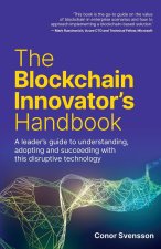 Blockchain Innovator's Handbook
