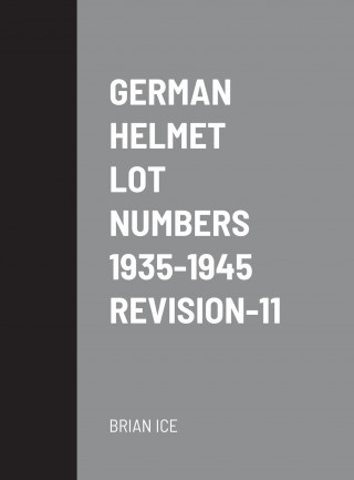 German Helmet Lot Numbers Revision-11