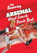 Amazing Arsenal Word Search Puzzle Book