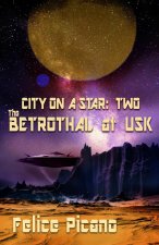 Betrothal at Usk