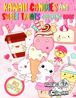 Kawaii Candies and Sweet Treats Coloring Book