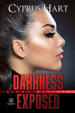 Darkness Exposed
