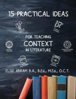 15 Practical Ideas for Teaching Context in Literature