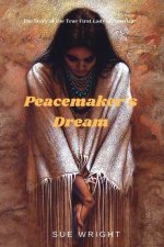 Peacemaker's Dream