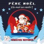 P?re Noël Lis-moi un conte !
