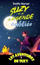 Suzy et la legende oubliee