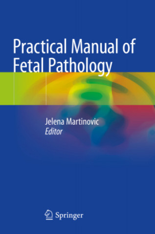 Practical Manual of Fetal Pathology