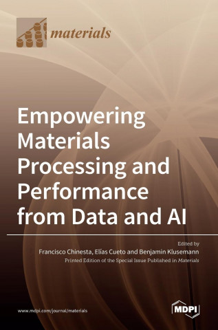 Empowering Materials Processing and Performance from Data and AI