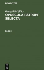 Opuscula patrum selecta