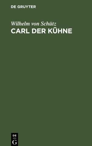 Carl der Kuhne