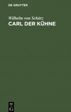 Carl der Kuhne