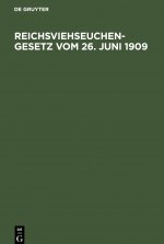 Reichsviehseuchengesetz vom 26. Juni 1909
