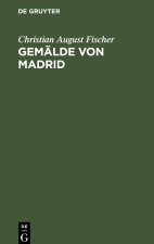 Gemalde von Madrid