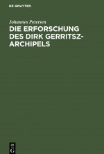 Erforschung des Dirk Gerritsz-Archipels