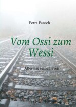 Vom Ossi zum Wessi