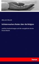 Schleiermachers Reden uber die Religion