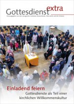 Gottesdienst extra: Einladend feiern