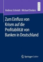 Zum Einfluss von Krisen auf die Profitabilitat von Banken in Deutschland