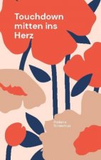 Touchdown mitten ins Herz