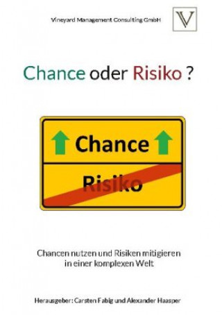 Chance oder Risiko ?