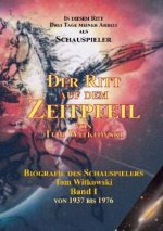Ritt auf dem Zeit Pfeil Band I
