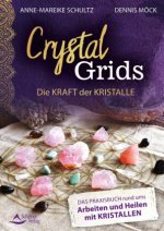 Crystal Grids - Die Kraft der Kristalle