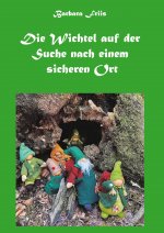 Die Wichtel auf der Suche nach einem sicheren Ort