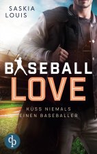 Kuss niemals einen Baseballer